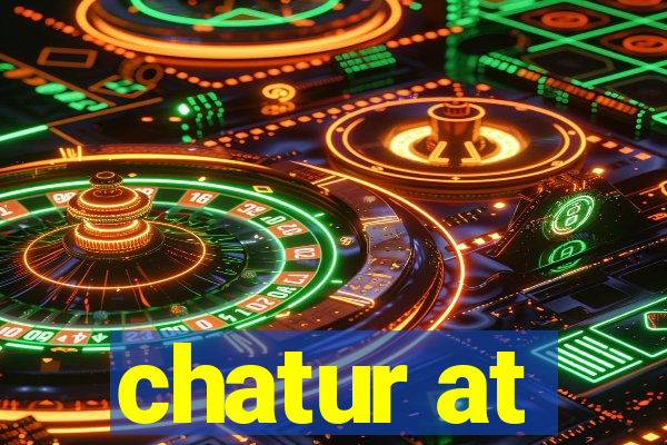 chatur at